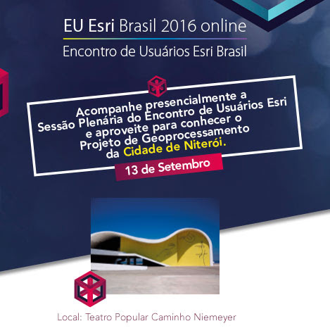 Eu Esri 2016: evento de transformação digital em Niterói