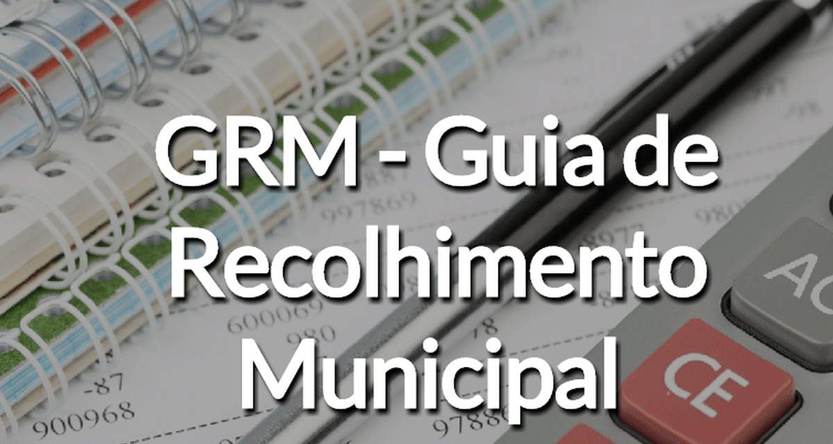 O que é a Guia de Recolhimento Municipal?