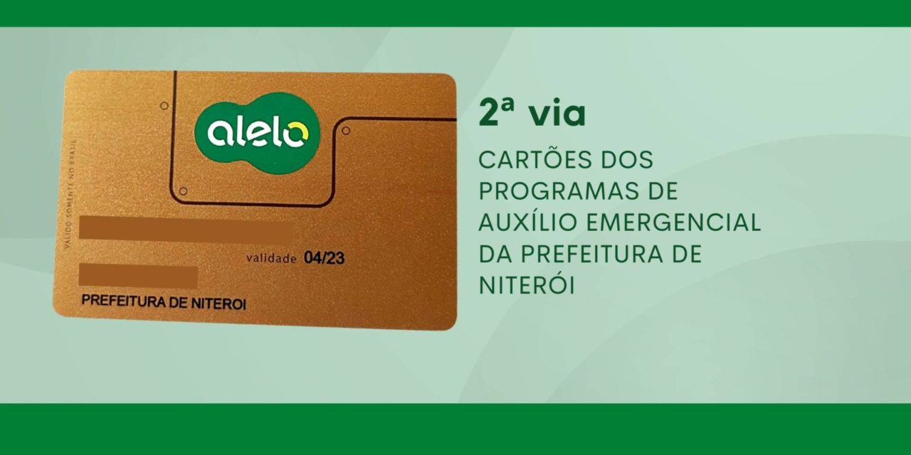 Veja aqui se seu cartão Alelo já está disponível para retirada | Secretaria  da Fazenda de Niterói