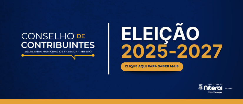 ELEIÇÃO DO BIÊNIO 2025-2027 DO CONSELHO DE CONTRIBUINTES DO MUNICÍPIO DE NITERÓI