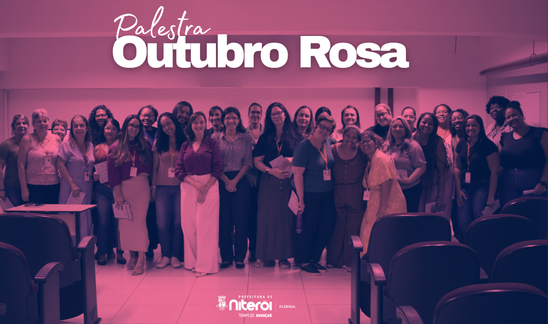Secretaria da Fazenda de Niterói promove ações do Outubro Rosa com palestra e campanha solidária