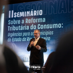 Secretário de Fazenda destaca urgências do cadastro nacional e desafios do IPTU e PGV em seminário sobre Reforma Tributária